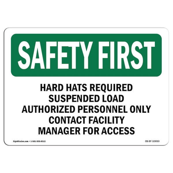 OSHA Sign, Hard Hats Required Suspended Load Authorized, 10in X 7in Aluminum, 10" W, 7" H, Landscape